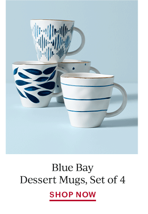 Blue Bay Dessert Mugs, Set of 4  SHOP NOW