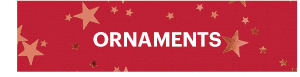 ORNAMENTS