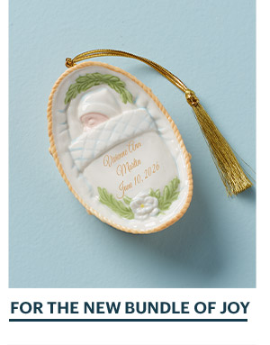 FOR THE NEW BUNDLE OF JOY