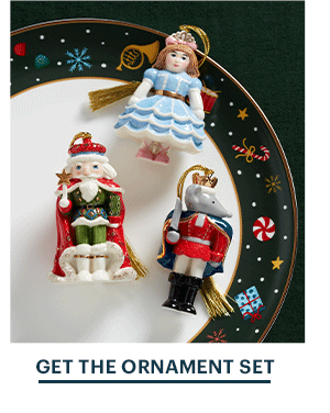 GET THE ORNAMENT SET