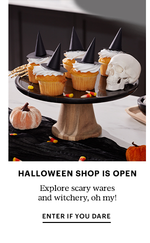 HALLOWEEN SHOP IS OPEN  Explore scary wares and witchery, oh my!  ENTER IF YOU DARE