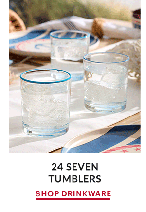 24 SEVEN TUMBLERS  SHOP DRINKWARE