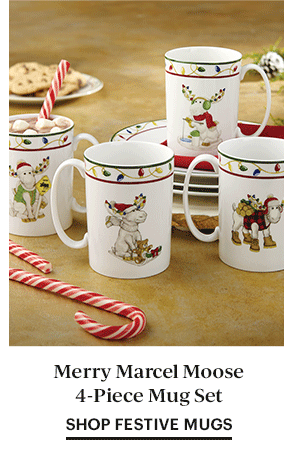 Merry Marcel Moose 4-Piece Mug Set  SHOP FESTIVE MUGS