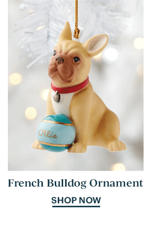 French Bulldog Ornament  SHOP NOW