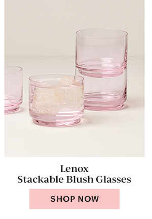Lenox Stackable Blush Glasses  [SHOP NOW]