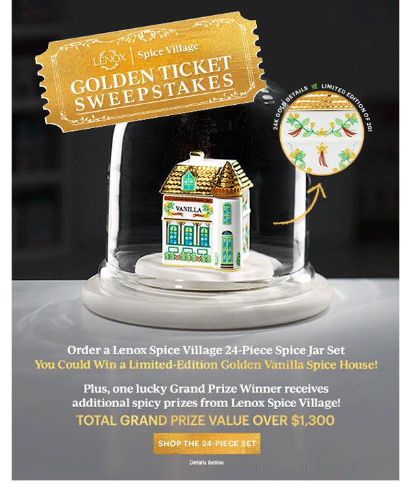 LENOX | Spice Village  GOLDEN TICKET SWEEPSTAKES  [SHOP THE 24-PIECE SET] Details below.