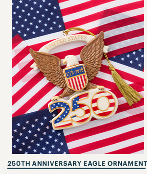 250TH ANNIVERSARY EAGLE ORNAMENT