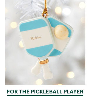 FOR THE PICKLEBALL PLAYER