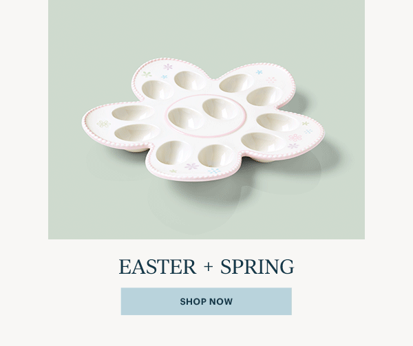 EASTER + SPRING  [SHOP NOW]