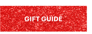 GIFT GUIDE