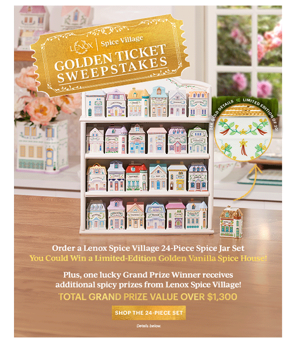 LENOX | Spice Village  GOLDEN TICKET SWEEPSTAKES  [SHOP THE 24-PIECE SET] Details below.