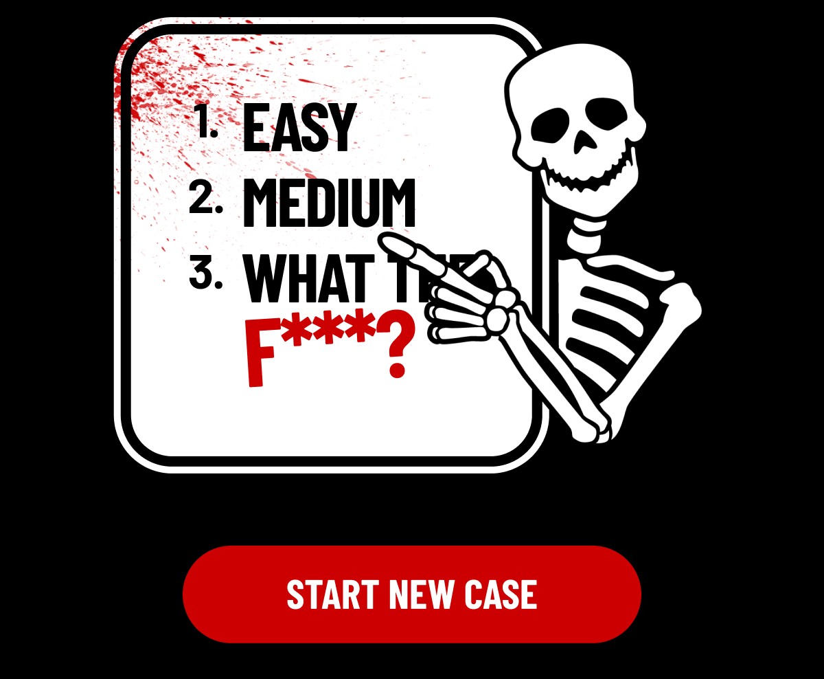 START NEW CASE