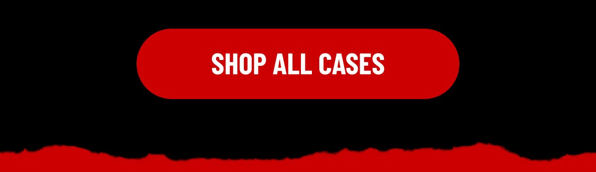 SHOP ALL CASES