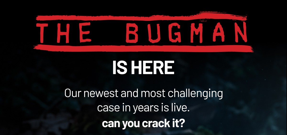 The Bugman is here