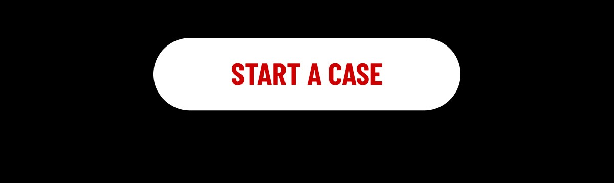 START A CASE