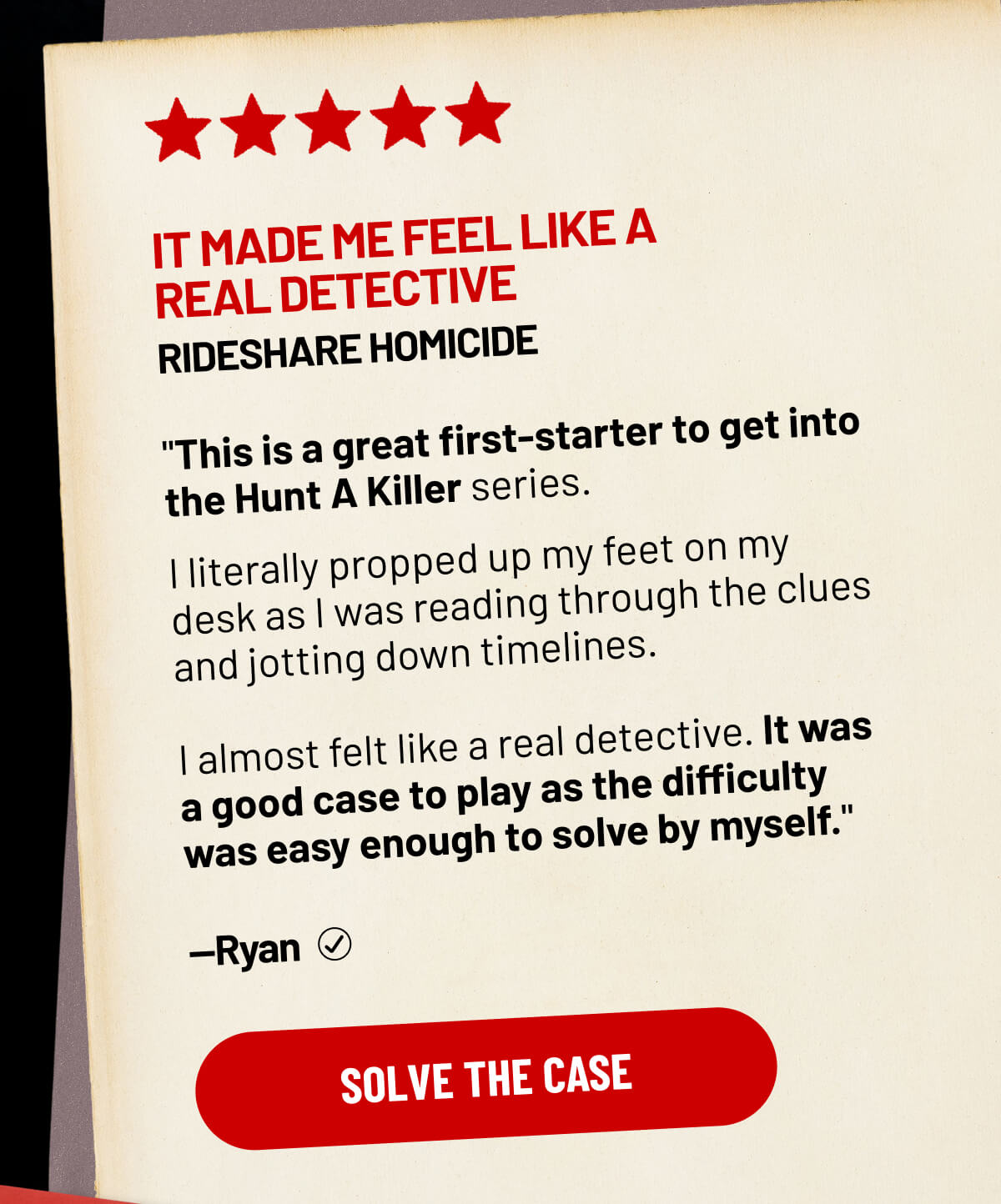 It Made Me Feel Like a Real Detective RIDESHARE HOMICIDE
