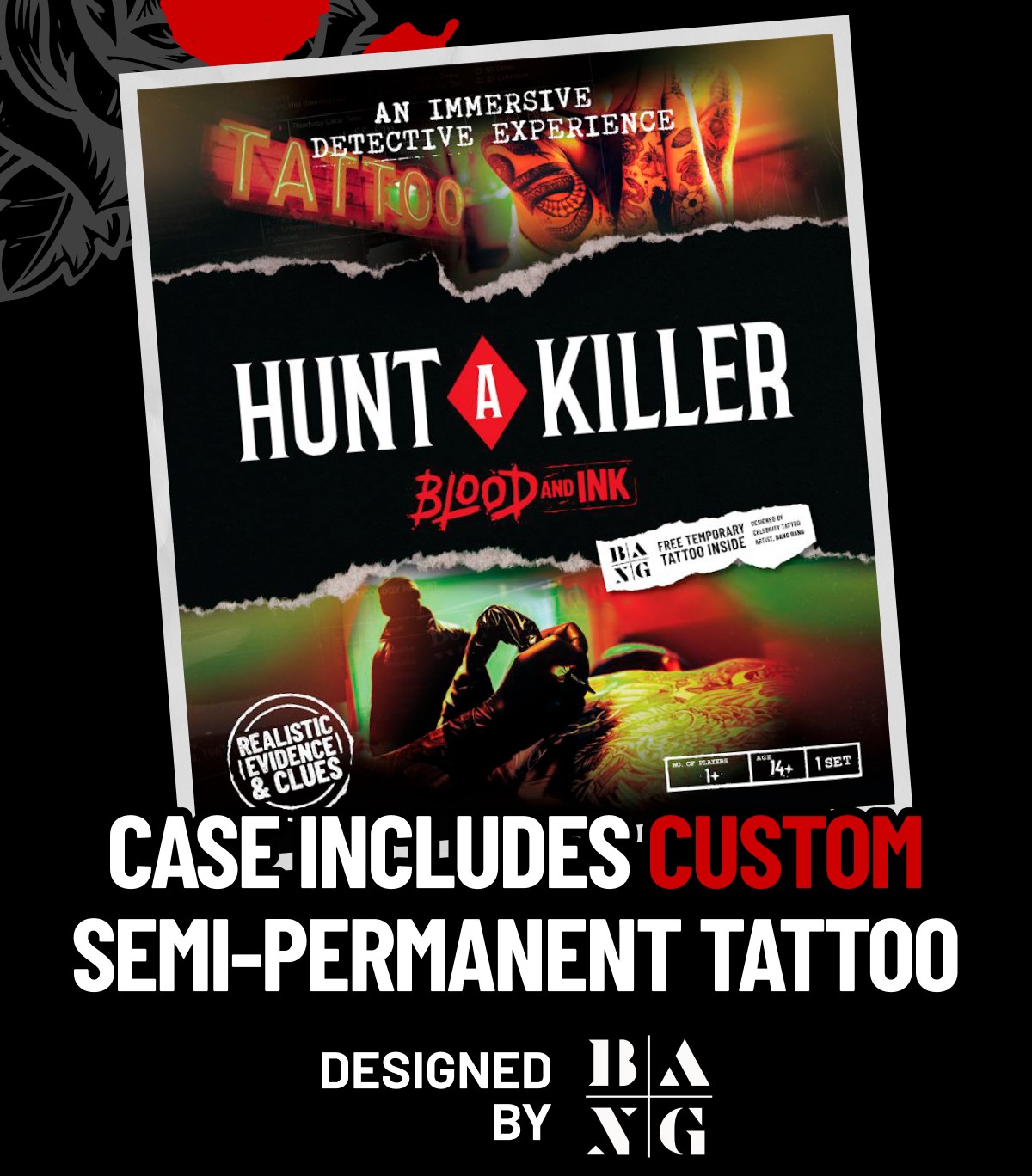 Case Includes custom Semi-Permanent Tattoo Designed by BANG