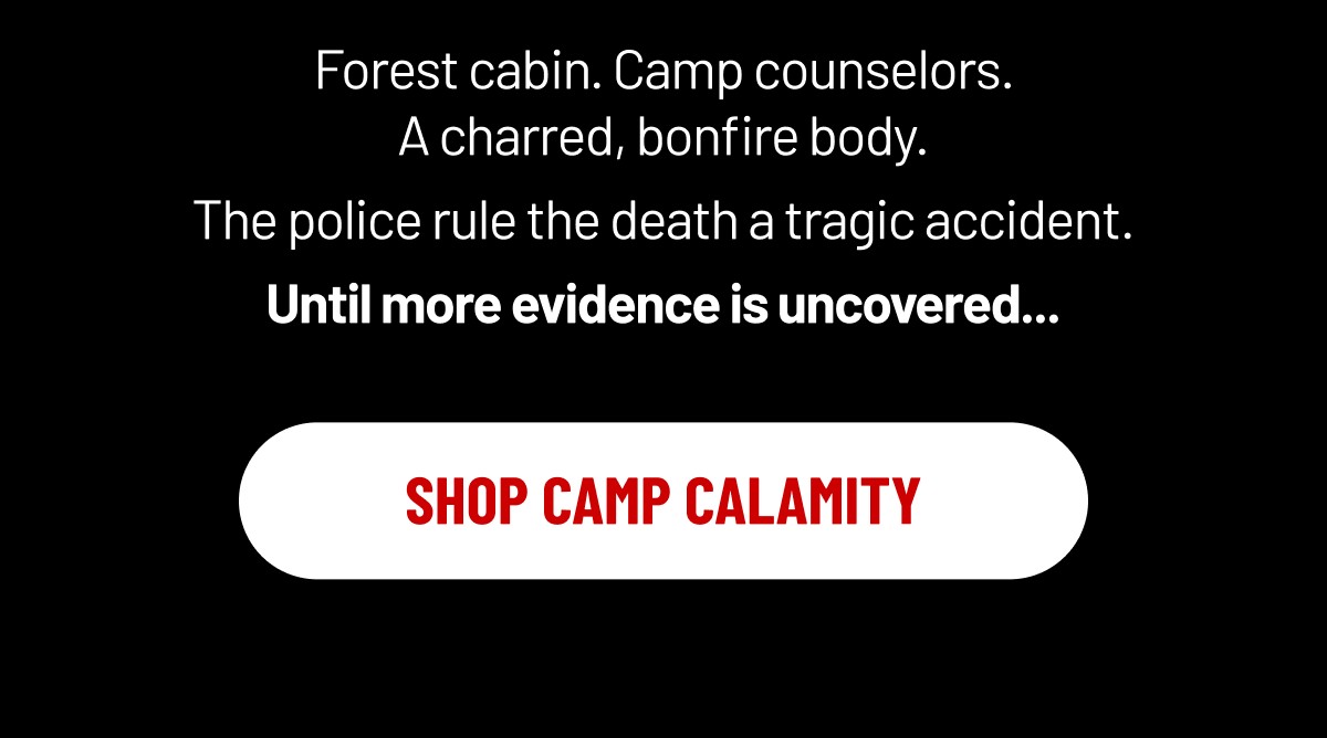 SHOP CAMP CALAMITY