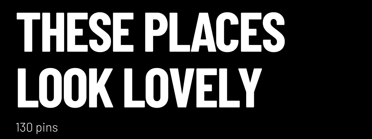 These Places Look Lovely