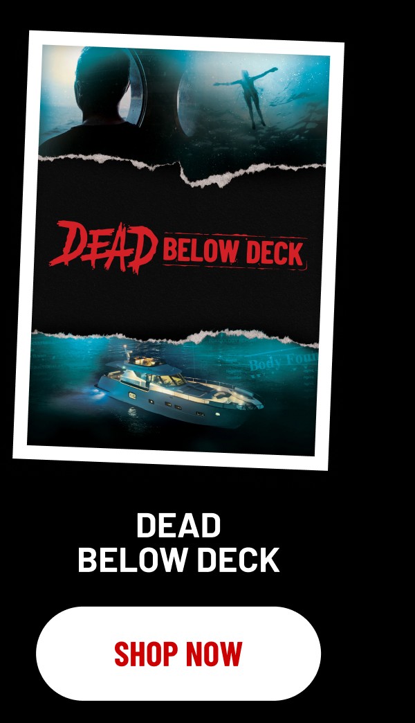 Dead Below Deck