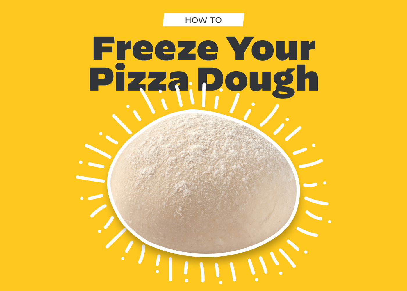 How to freeze your dough