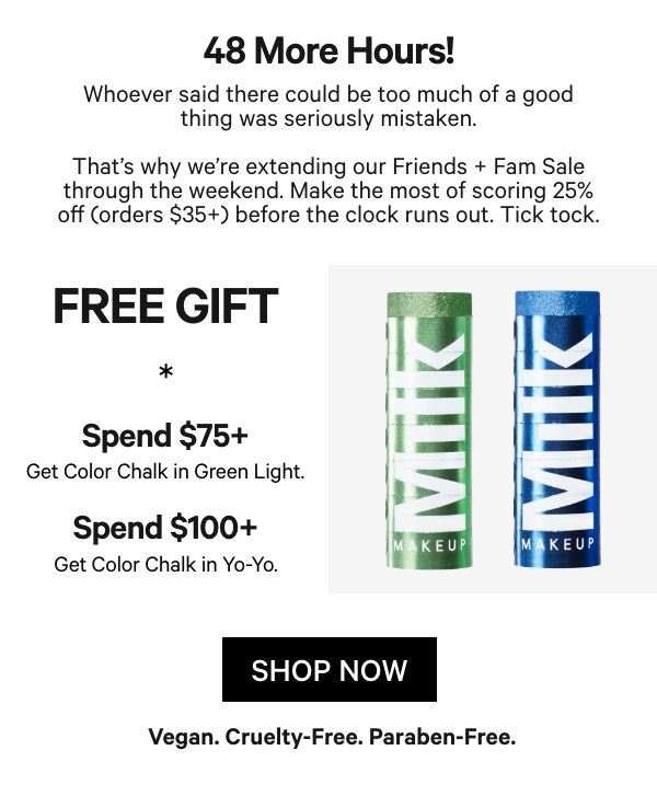 25% OFF* with any $35 order. 