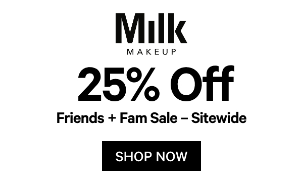 25% OFF at Milk Makeup