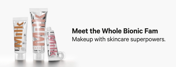 Meet the Whole Bionic Fam at Milk Makeup