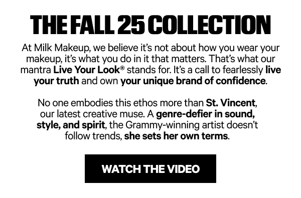 The Fall 25 Collection The Fall 25 Collection