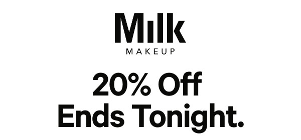 20% OFF Sitewide at Milk Makeup