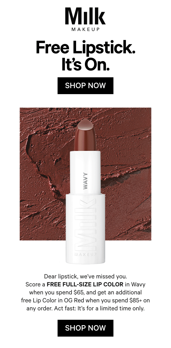 FREE Full-Size Lip Color with any $65 order. 