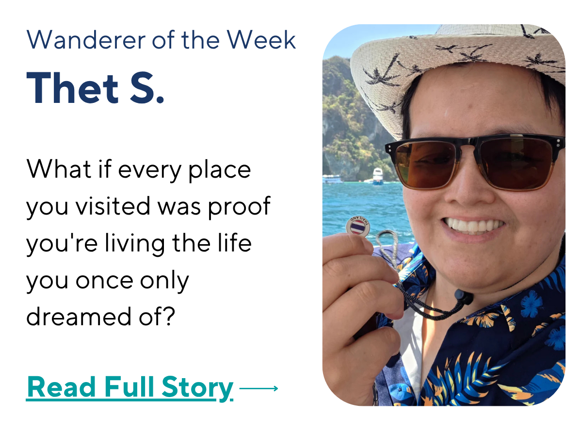 Wanderer of the Week: Thet S.
