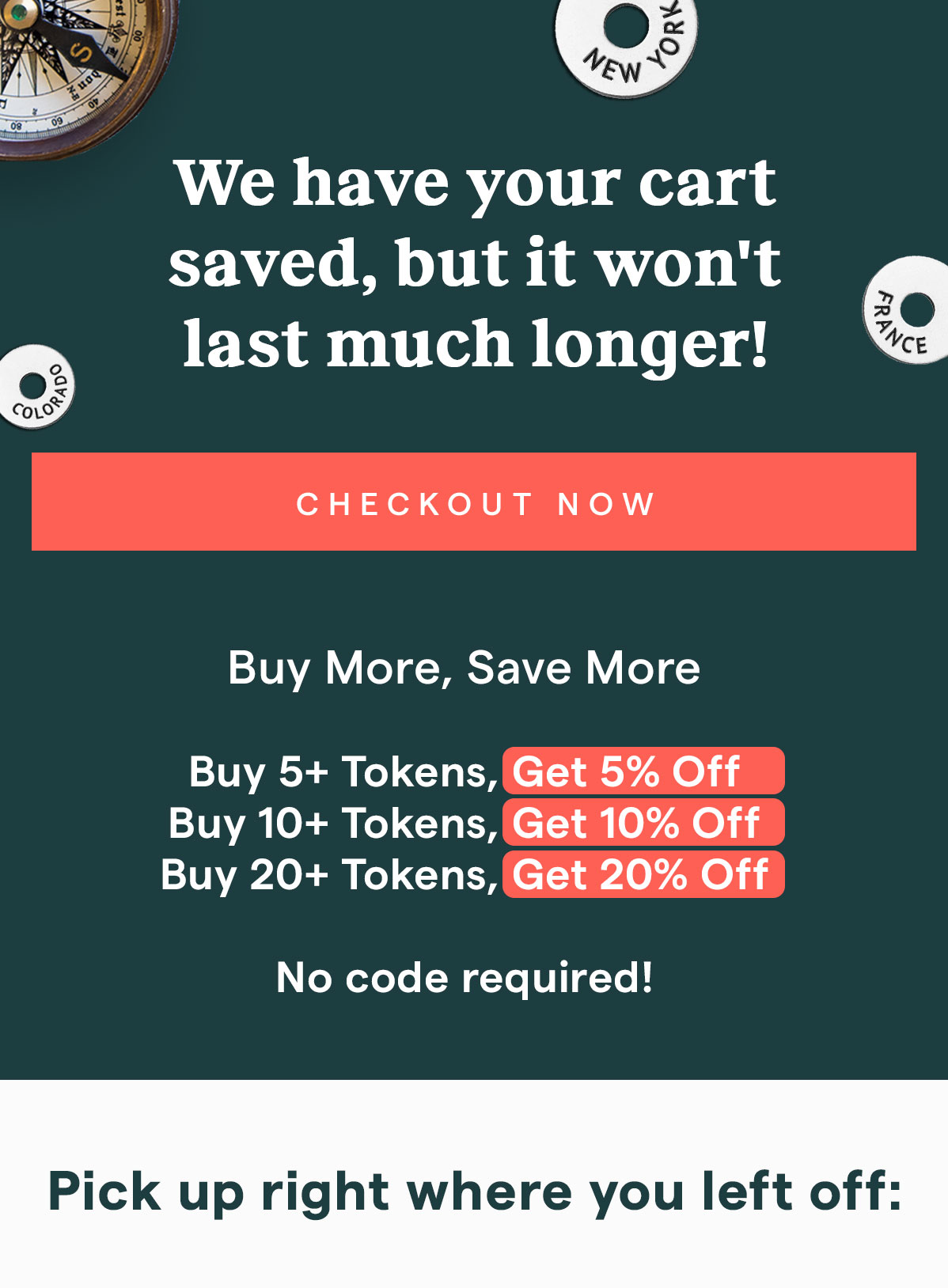 We have your cart  saved, but it won't  last much longer! Buy More, Save More  Buy 5+ Tokens, Get 5% Off Buy 10+ Tokens, Get 10% Off Buy 20+ Tokens, Get 20% Off  No code required!