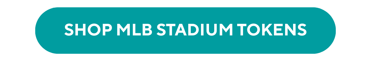SHOP MLB STADIUM TOKENS