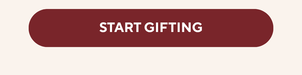 Start gifting