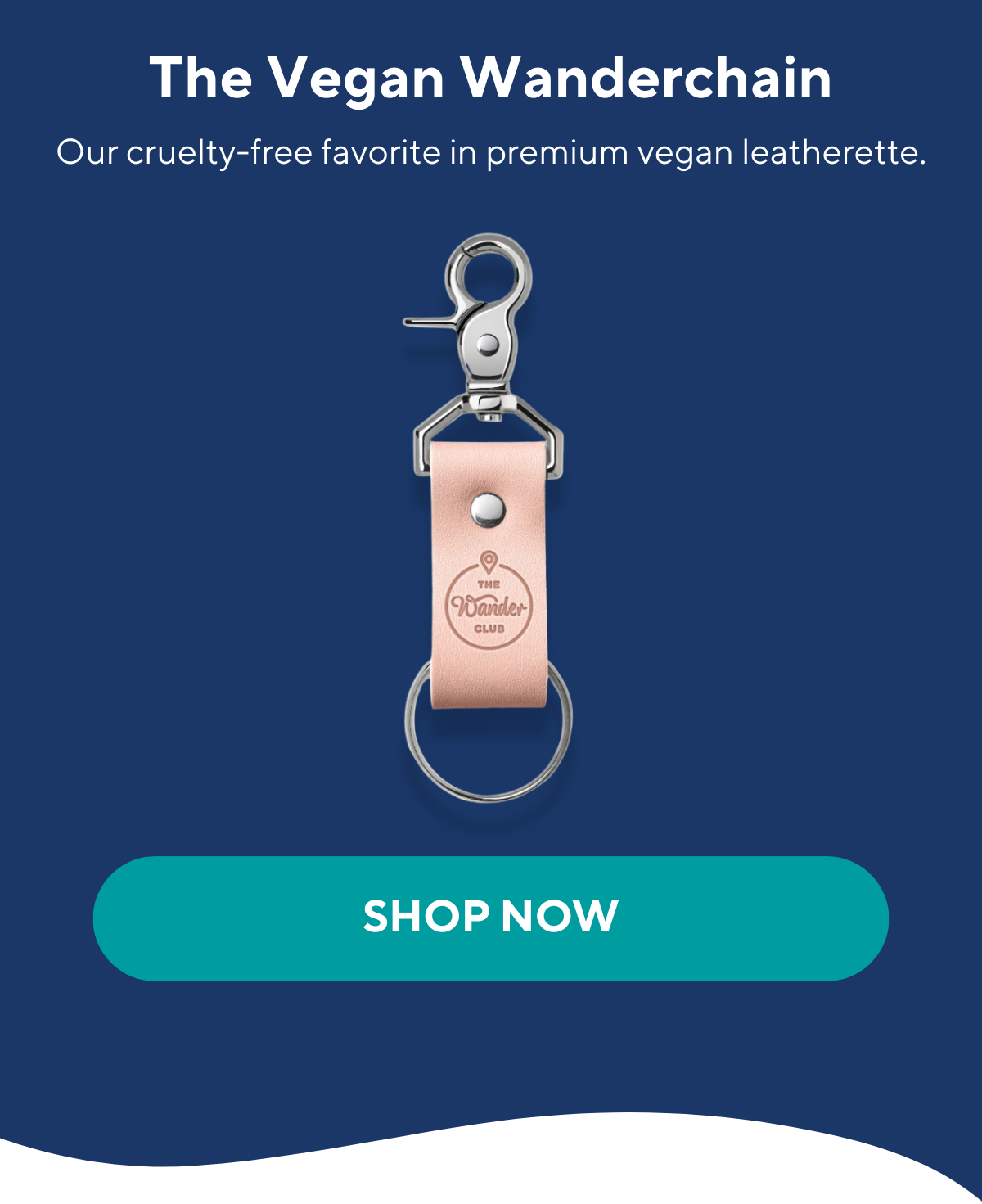 The Vegan Wanderchain. SHOP NOW