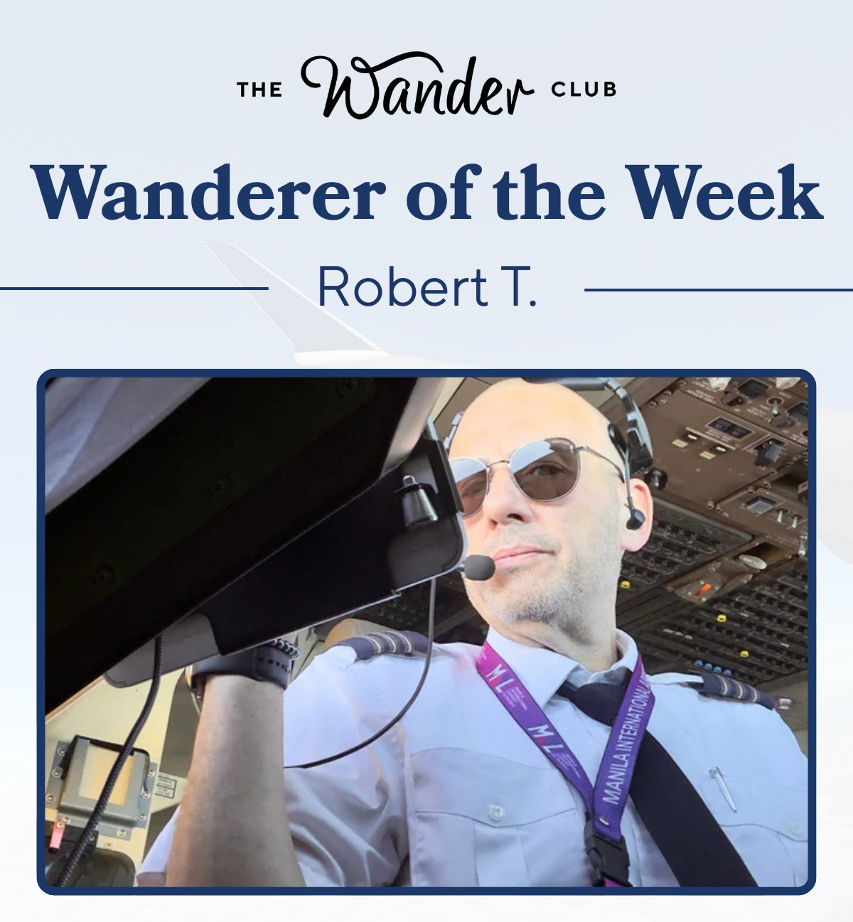 Wanderer of the Week: Robert T.