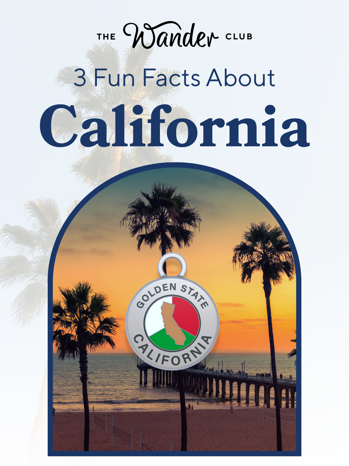 3 Fun Facts About California
