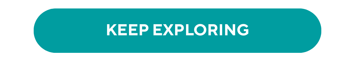 Keep Exploring