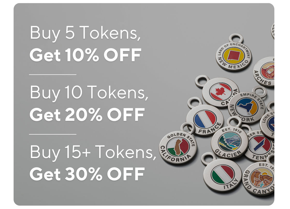Buy 5 Tokens, Get 10% OFF Buy 10 Tokens, Get 20% OFF Buy 15+ Tokens, Get 30% OFF
