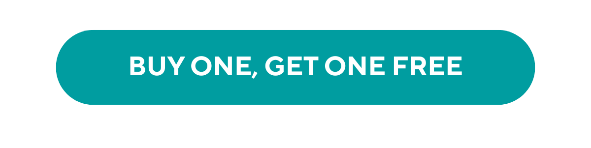 BUY ONE, GET ONE FREE