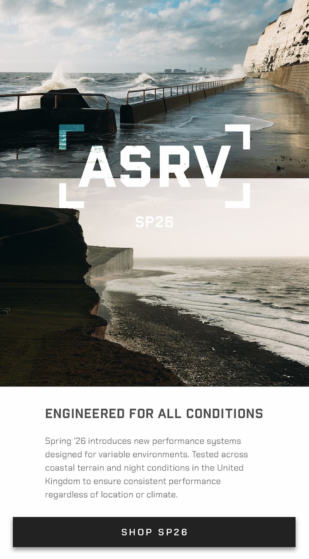 Spring '26 introduces new performance systems designed for variable environments. Tested across coastal terrain and night conditions in the United Kingdom to ensure consistent performance regardless of location or climate.