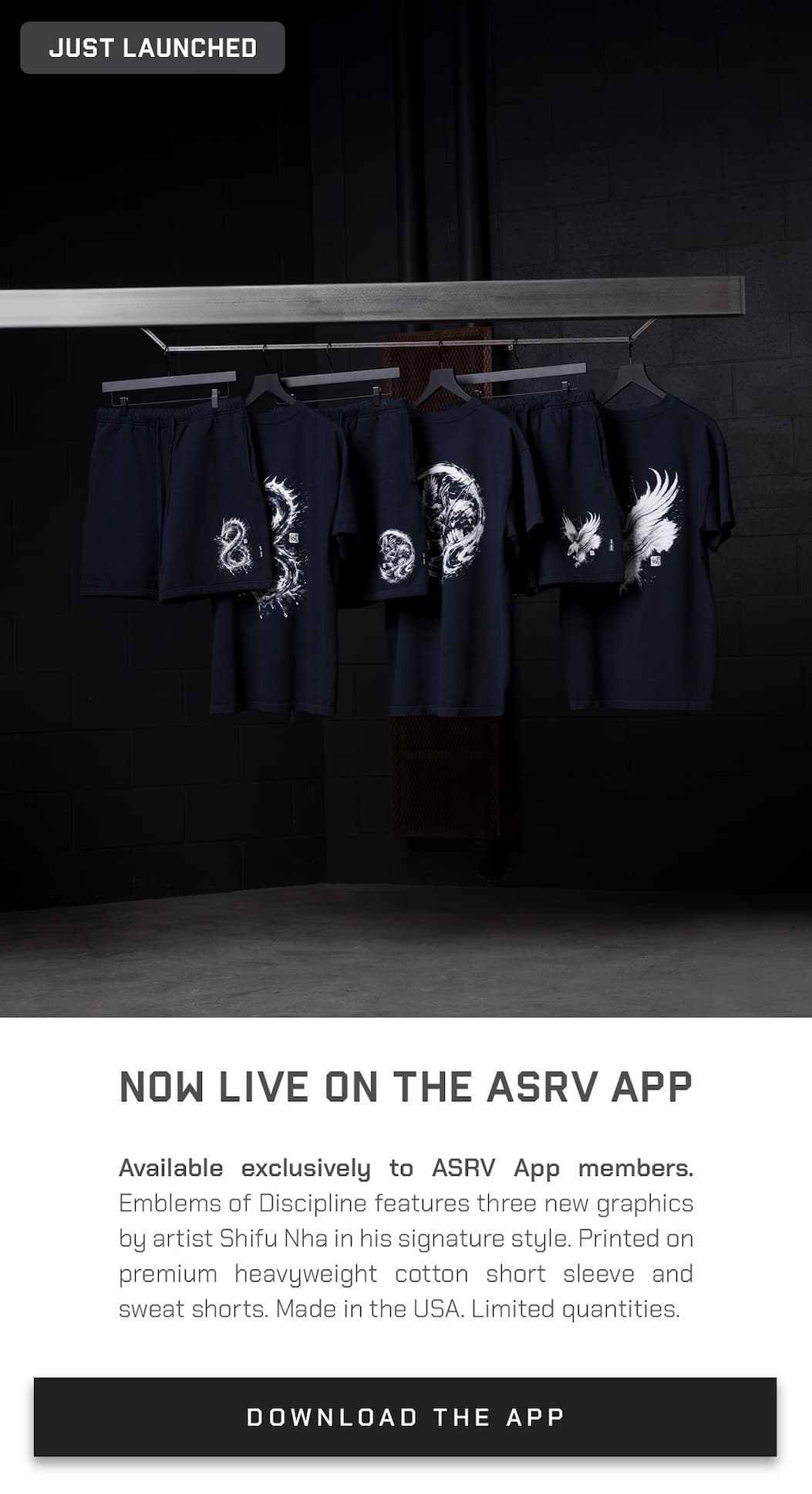 Available exclusively to ASRV App members. Emblems of Discipline features three new graphics by artist Shifu Nha in his signature style. Printed on premium heavyweight cotton short sleeve and sweat shorts. Made in the USA. Limited quantities.