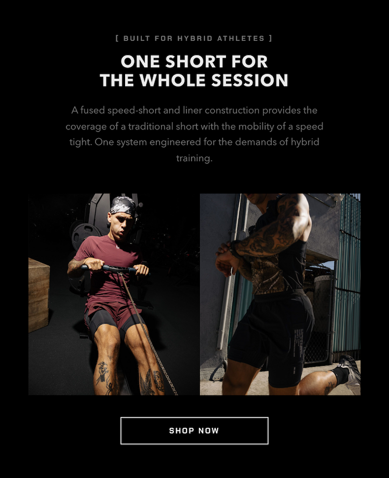 A fused speed-short and liner construction provides the coverage of a traditional short with the mobility of a speed tight. One system engineered for the demands of hybrid training.