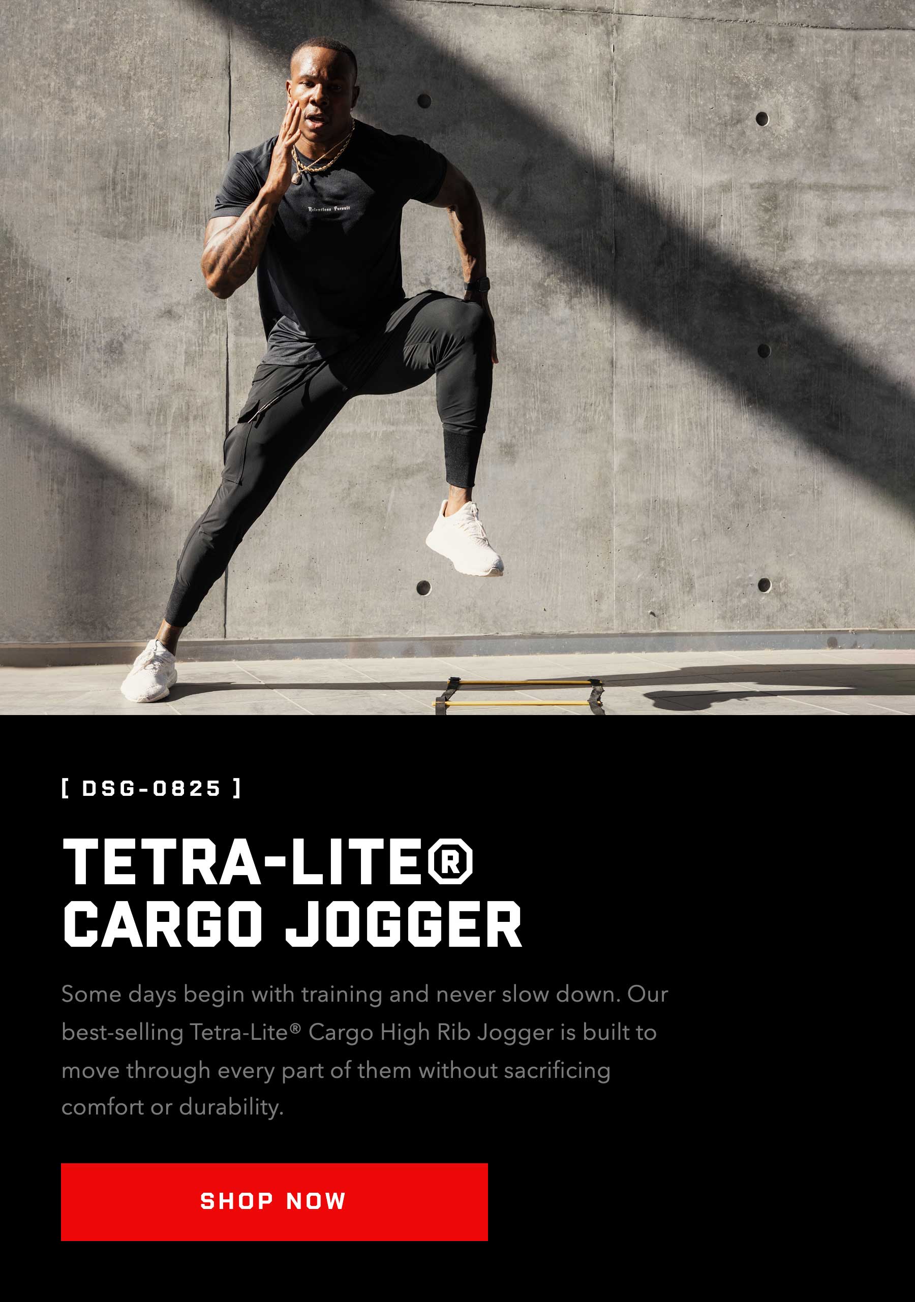 Some days begin with training and never slow down. Our best-selling Tetra-Lite® Cargo High Rib Jogger is built to move through every part of them without sacrificing comfort or durability.
