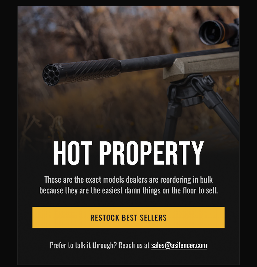 Hero image showing rifle with suppressor attached. Headline: Hot Property. Subtitle: Exact models dealers reorder in bulk. Button: Restock Best Sellers.
