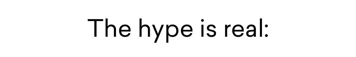 The hype is real: 78% of customers reported noticeable benefits.