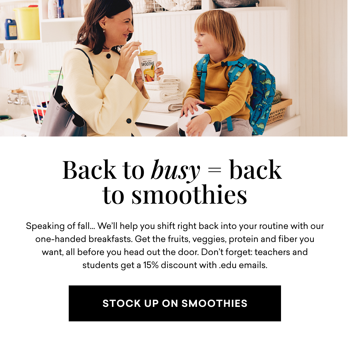 Back to busy = back to smoothies Back to busy = back to smoothies