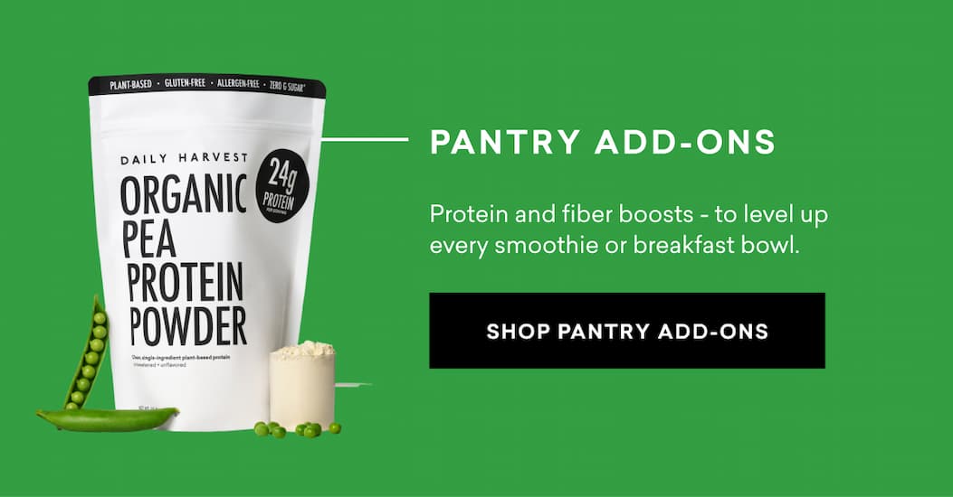 Pantry Add-Ons: Protein and fiber boosts - to level up every smoothie or breakfast bowl.
