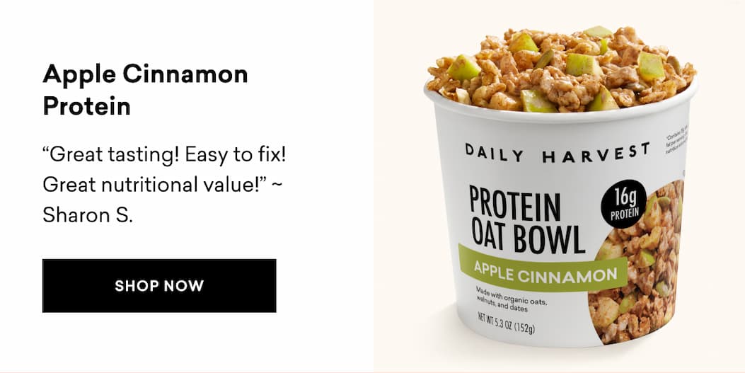Apple Cinnamon Protein: “Great tasting! Easy to fix! Great nutritional value!” ~ Sharon S. | SHOP NOW